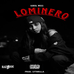 Lominero (Explicit)