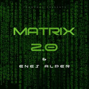Alfora - Matrix 2.0 (feat. Enes Alper|Explicit)