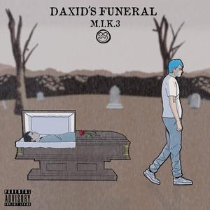 Daxid's Purgatory(feat. Kvmizxda & MFOE) (Explicit)