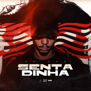 Da Uma Sentadinha(Mega Funk) (Explicit)