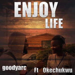 Enjoy Life (feat. Okechukwu)