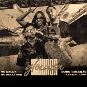 Glocada(feat. Mc Danny & MC Hollywood) (Explicit)