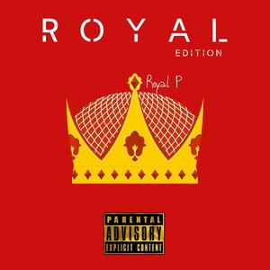 Royal Edition (Explicit)