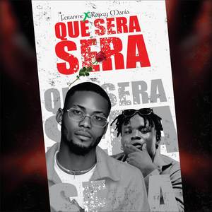 Que Sera Sera (Explicit)