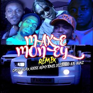 Make money (Bunz Remix|Explicit)