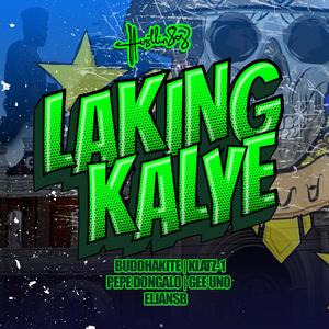 Laking Kalye (feat. Klatz-1, Pepe Dongalo, Gee Uno & EljanSB)