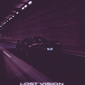 Lost Vision (Explicit)