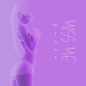 Miss Me (feat. Cr2)