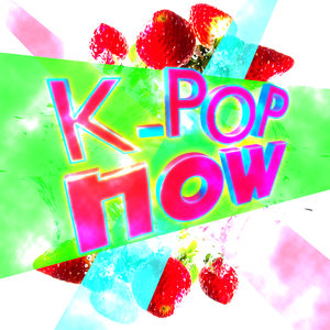 K-Pop Now