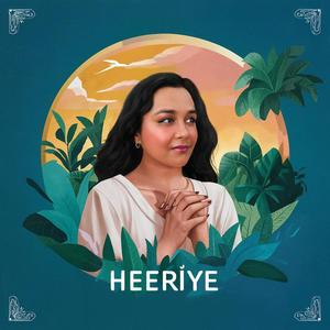 Heeriye