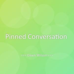 Pinned Conversation