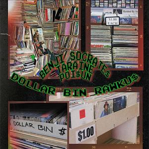 DOLLAR BIN RAWKU$ EP (feat. Benji Socrate$ & Taraine) (Explicit)