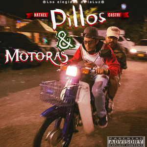 Pillos & Motoras (Explicit)