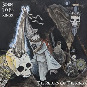 The Return Of The Kings (Explicit)