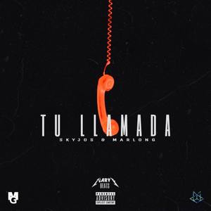 Tu Llamada (Explicit)