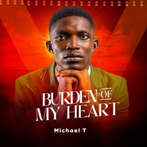 BURDEN OF MY HEART (Live)