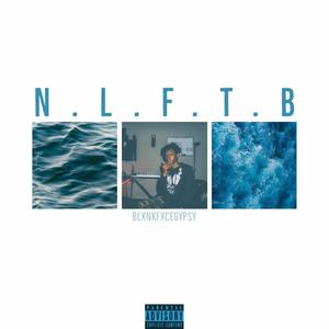 NO LOVE FOR THE BOY (N.L.F.T.B) [Explicit]