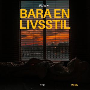 Bara En Livsstil (Explicit)