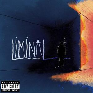 LIMINAL (Explicit)