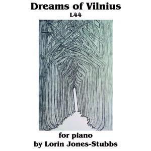 Dreams of Vilnius