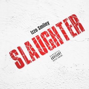 Slaughter (Explicit)