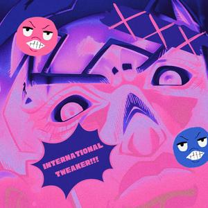 international tweaker (Explicit)