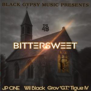Bittersweet (feat. Jp One & Grov GT Tigue IV) (Explicit)