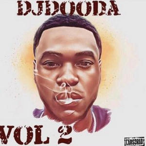 Dj Dooda, Vol. 2 (Explicit)