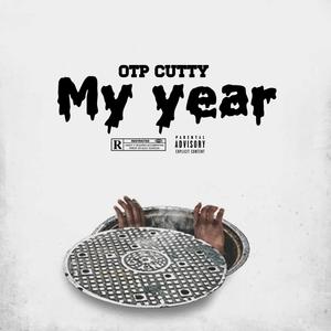 My Year (freestyle) [Explicit]