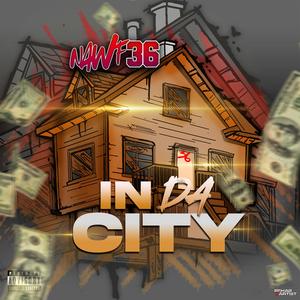 IN DA CITY (Explicit)