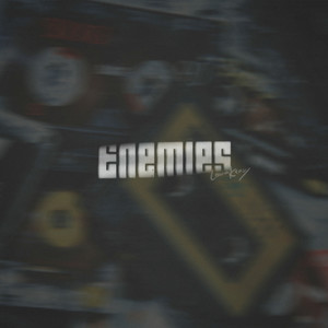 Enemies (Explicit)