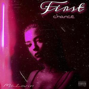 First Chance (Explicit)