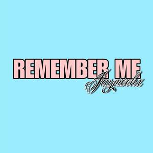Remember Me