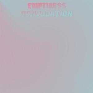 Emptiness Convocation