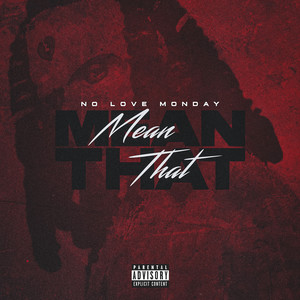 Mean That (Explicit)