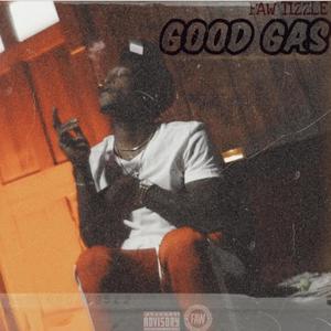 Good Gas (Explicit)