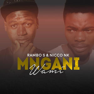 Mngani Wami (Explicit)