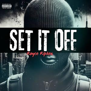 Set It Off (Explicit)