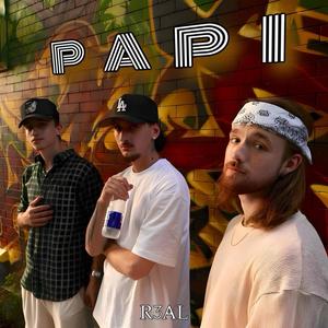 PAPI (feat. Zach Scott) (Explicit)