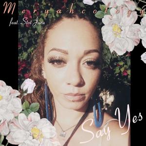 Say Yes(feat. Stot Juru)