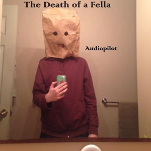 The Death of a Fella (Explicit)