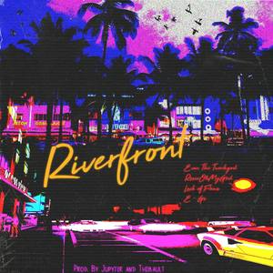 Riverfront(feat. Suzanah Jones, E-Go, Evan the Twerkgod) (Explicit)