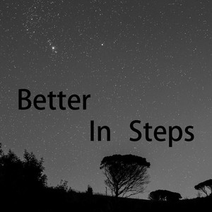 Better In Steps