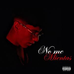 No Me Mientas