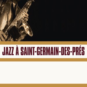 Jazz a Saint-Germain-Des-Prés