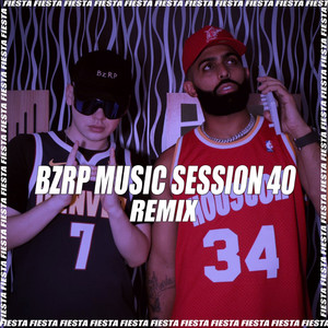 Bzrp Music Session #40 (Remix)