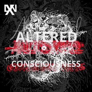 ALTERED CONSCIOUSNESS