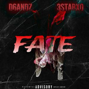 Fate (feat. D6andz) [Explicit]