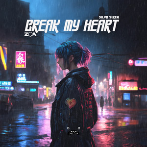 Break My Heart