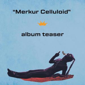 Merkur Celluloid album teaser (Special Version)